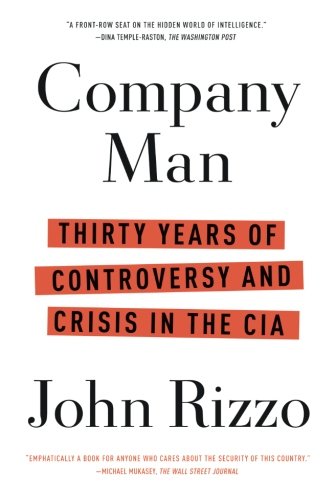 Book cover for: Company Man: Thirty Years of Controversy and Crisis in the CIA