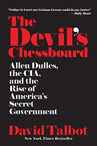 Book cover for: The Devil's Chessboard: Allen Dulles, the CIA, and the Rise of America's Secret Government